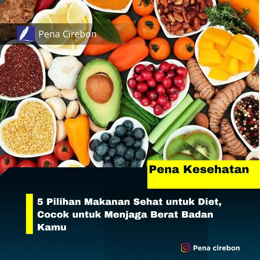 Pilihan makanan sehat untuk diet