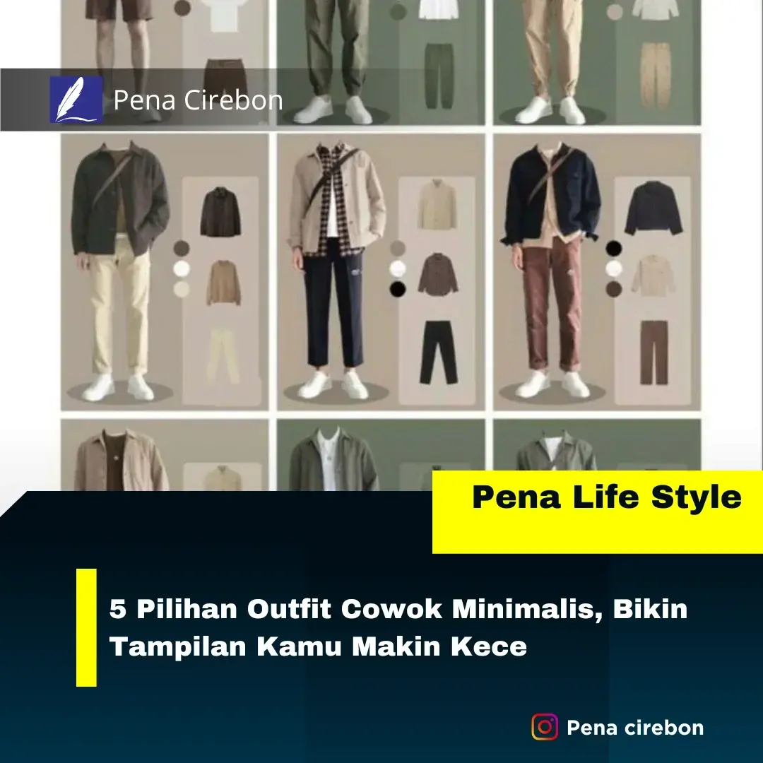 Pilihan Outfit Cowok Pilihan Outfit Cowok