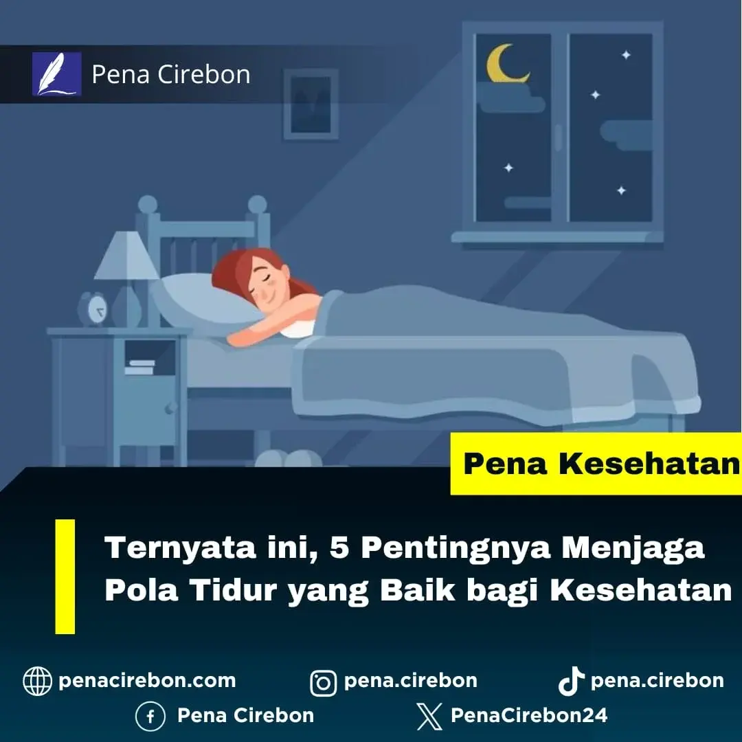 Menjaga pola tidur yang baik